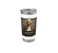 Got Too Silly Funny Goose Mugshot Vaso térmico de acero inoxidable de doble pared