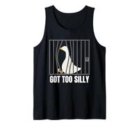 Got Too Silly Funny Goose Pun Humor Men Women Camiseta sin Mangas