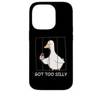 Got Too Silly Funny Goose Pun Humor Men Women Carcasa para iPhone 14 Pro
