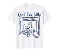 Got Too Silly Penalty Box Divertido Ganso Camiseta