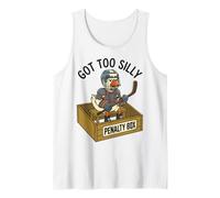 Got Too Silly Penalty Box Divertido Ganso Camiseta sin Mangas