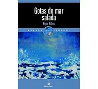 Gotas de mar salada (Relatos de regatas y travesías)