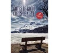 Gotas De Rocio: Copos De Nieve