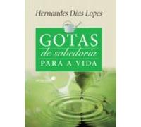 Gotas De Sabedoria Para A Vida (ebook)