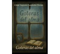 Goteras del alma: Cuentos