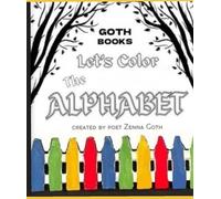 Goth Books, Let's Color, The Alphabet