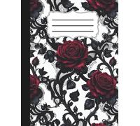 Goth Composition Notebook | Red Roses and Lace | Girls Teens Young Adults: 120 College Rule Pages, 8.5 x 11 inches, school, college, office supply, diary, self care, gift