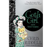 Goth Girl and the Sinister Symphony: Free Teeny Weeny Book Inside!: 4 (Goth Girl, 4)