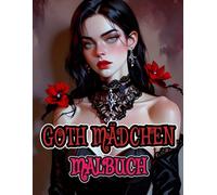 Goth Mädchen Malbuch: Färbung Seiten Von Raffinierten Gotischen Edlen Damen Dunklen Gothic Aristokraten Makabren Viktorianischen Frauen In ... Senioren (viktorianisch und gotisch)