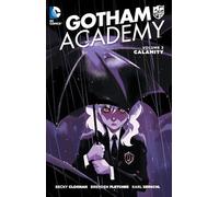 Gotham Academy Vol. 2: Calamity