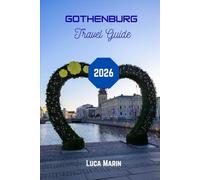 Gothenburg Travel Guide 2026: Sweden’s Coastal Gem Revealed, Culture, Cuisine, and Hidden Harbors for Every Traveler