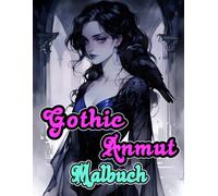 Gothic Anmut Malbuch: Färbung Seiten Von Raffinierten Gotischen Edlen Damen Dunklen Gothik Aristokraten Makabren Viktorianischen Frauen In ... Senioren (viktorianisch und gotisch)