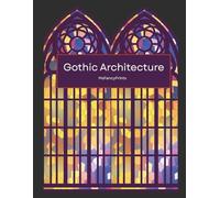 Gothic Architecture: An Adult Coloring Book of Cathedrals, Arches & Timeless Structures