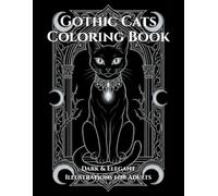 Gothic Cats Coloring Book: Dark & Elegant Illustrations for Adults