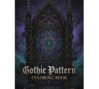 Gothic Coloring Book -20 Unique Pages for Stress Management and Deep Relaxation | An AdColoring Activity Book with Highly Detailed Motifs: "Mind Relaxing, Stress Relieving Coloring Book"
