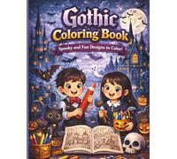 Gothic Coloring Book: Dark Fantasy & Intricate Designs: Mysterious Patterns, Dragons & Gothic Art for Adults