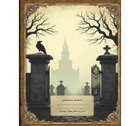 Gothic Composition Notebook: Raven and Cemetery Dark Aesthetic Journal: Vintage Macabre Writing Notebook | 110 College-Ruled Pages | 7.5” x 9.25” | Spooky Gothic Stationery for School or Journaling