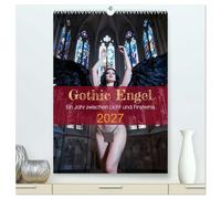 Gothic Engel (hochwertiger Premium Wandkalender 2027 DIN A2 hoch), Kunstdruck in Hochglanz: Ein Jahr zwischen Licht und Finsternis