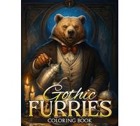 Gothic Furries Coloring Book: Gothica Fantasy Coloring Pages About Edgy Human-Like Character Designs Provide Relaxation And Creativity For Anime Lovers