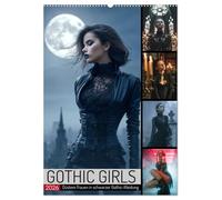 Gothic Girls - düstere Frauen in schwarzer Gothic-Kleidung (Wandkalender 2026 DIN A2 hoch), CALVENDO Monatskalender: Gothic Frauenkalender: Schwarz, ... dunkler Eleganz im klassischen Grufti Stil.