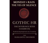 Gothic HR The Severance Rites Handbook
