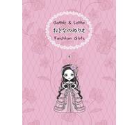 おとなのぬりえ Gothic & Lolita Fashion Girls 1