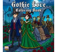 Gothic Love Coloring Book: Dark Aesthetic, Elegant Hearts, and Timeless Love Themes