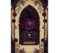 Gothic Notebook: A5 College Ruled Lined Journal for Gothic Teens, Alternative Souls, and Lovers of the Macabre