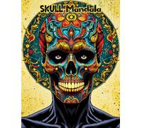 Gothic Skull Coloring Book: Intricate Mandala Patterns for Stress Relief and Creative Expression