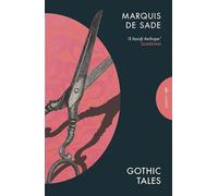 Gothic Tales: Marquis de Sade (Pushkin Press Classics)