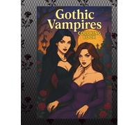 Gothic Vampire: Coloring Book