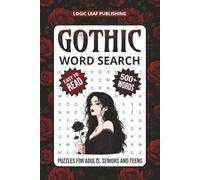 Gothic Word Search: 50+ Gothic and Horror Themed Word Searches | Easy-to-Read Print About Gothic Culture, Supernatural, Macabre, Vampires, Classic ... | Gifts for Vacation, Holidays and Free Times