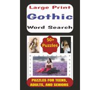 Gothic Word Search Book: Easy to Read Word Search Puzzle Book about the Gothic world, including Words, Terms, and Phrases | LARGE PRINT, 6x9 inches, ... 50+ Puzzles... Gift for Gothic Enthusiasts