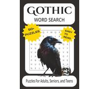 Gothic Word Search Puzzle Book: Word Searches With Easy to Read Print About Gothic Culture, Vampires, Spooky Castles, and More | 6x9 Inches, 110 Pages ... Gift for Vacations, Holidays and Free Time