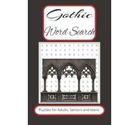 Gothic Word Search Puzzle Book: Word Searches With Easy To Read Print About Gothic, Haunting, Spooky And More | 6x9 inches, 110 pages | 50+ puzzles....Gift for Vacations, Holidays and free times