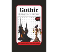 Gothic Word Search Puzzles: Word Search Puzzles with Easy to Read Print about Gothic, Halloween, Spooky and More | 6x9 inches, 100 pages | 50+ Puzzles...Gift for Vacations, Holidays and Relaxation