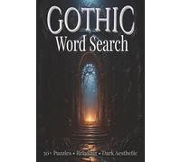 Gothic Word search: Word Search Puzzles with Easy to Read Print about Haunting Words, Occult Themes, Twisted Realms and more | 6x9 inches, 110 pages | ... Gift for Vacations, Holidays and Relaxation