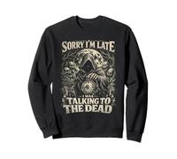 Gótico de Cementerio I Was Talking To The Dead Sudadera