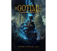 GOTIME: All Aboard the FIRED-UP TRAIN