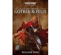 Gotrek and Felix: The First Omnibus (Warhammer Chronicles)