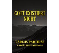 GOTT EXISTIERT NICHT: DAS UNIVERSUM WIRD DURCH DIE BEWEGUNG VON ENERGIE GESCHAFFEN