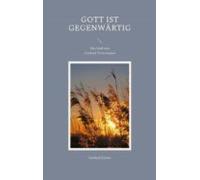 Gott Ist Gegenwärtig (ebook)
