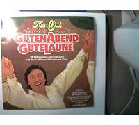 Gott, Karel: - Karel Gott: Guten Abend Gute Laune, Erscheinungsjahr ohne Jahresangabe, wohl um 1970 28 Stimmungs-Spezialitäten mit der Goldenen Stimme aus Prag,