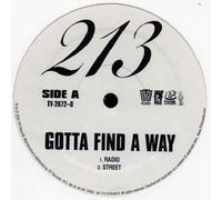 Gotta Find A Way - 213 12"