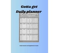 Gotta get Daily planner , vitamins and supplements: 90-Day Wellness Tracker | Daily Supplement Log | Mood & Hydration Journal