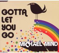 Gotta Let You Go
