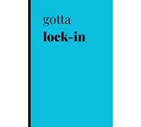 gotta lock-in: A fun journal for friends and family to unleash their creativity