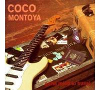 Coco Montoya – Gotta Mind to Travel – CD – Importación USA