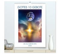 GOTTES 10 GEBOTE (hochwertiger Premium Wandkalender 2026 DIN A2 hoch), Kunstdruck in Hochglanz: Gottes Worte für den Frieden in der Welt, unserem Planeten Erde.