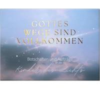 Gottes Wege sind vollkommen: Botschaften und Aufträge an die Kinder des Lichts - 100 themenbezogene Bibelzitat-Karten